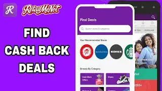 How To Find Cash Back Deals On RetailMeNot App