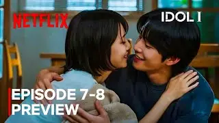 I Dol I | Episode 7-8 Preview | Choi Soo-young  | Kim Jae-young