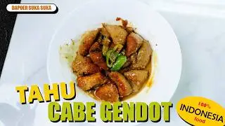 RESEP TAHU CABE GENDOT ALA CHEF VERA | MASAKAN KHAS SUNDA PEDES SEGER DIJAMIN KETAGIHAN