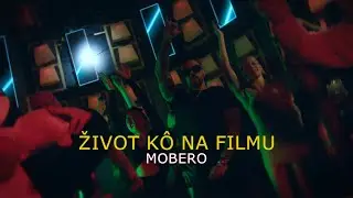 MOBERO - ŽIVOT KO NA FILMU (OFFICIAL VIDEO)