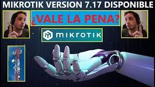 REACCIONAMOS A LA VERSION 7.17 DE MIKROTIK❤️¿ADIOS A WINBOX? ¡NOVEDADES!🥇 #mikrotik #tutorial