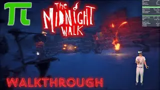 The Midnight Walk /\ Pimax Crystal Super uOLED Module /\ full walkthrough