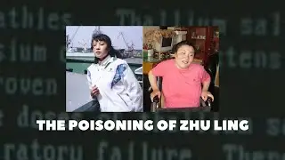 The Shocking Unsolved Case of Zhu Ling: Attempted Murder through Thallium Poisoning in China