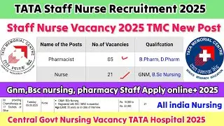 TMC Staff Nurse Vacancy 2025,Staff Nurse Vacancy 2025,Tata Staff Nurse Vacancy,Tata Nursing Vacancy