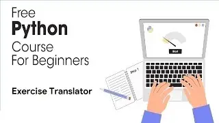Exercise Translator In Python - Python Full Course for Beginners 2023