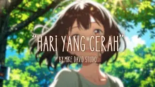 Hari Yang Cerah : Original Song By Mike David Studio | Good vibes jazz song for starting your day 🌤🌷