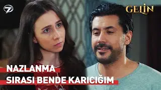 Prenses Erkek Candır Diyenler  | Gelin 331. Bölüm​ @GelinDizisi