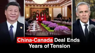 China and Canada Sign Partnership Deal After Years of Tension