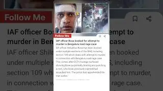 IAF officer Bose booked for attempt tomurder in Bengaluru road rage case
