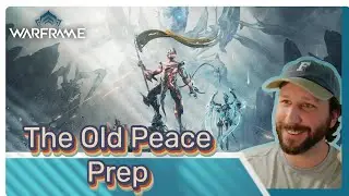 The Old Peace Prep | Warframe | Horizontal