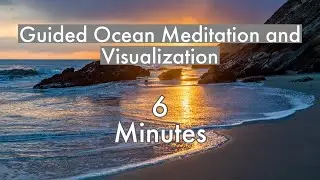 Quick Guided Meditation w/ Ocean Visualization to Bring Calm