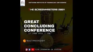 THE SCREENMASTERS 2021 ONLINE PRESENTATION COMPETETION GREAT CONCLUDING CONFERENCE KITS PALLICKATHOD