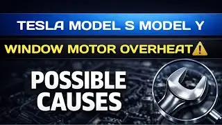 Мотор стеклоподъемника в Tesla Model S/Y перегревается &ndash; вероятные причины объяснены.