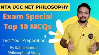 Exam Special Top 10 MCQs || Nta Ugc Net Philosophy MCQs in hindi || by Rahul Mondal || NET SET GATE