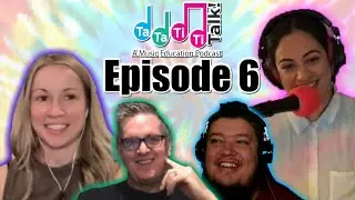 Ta Ta Titi Talk | A Music Education Podcast | Ep. 6 w/ Dr. Martina Vasil & Dr. Bryan Powell