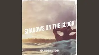 Shadows on the Clock