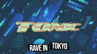 Toxic - RAVE IN TOKYO (branwen)