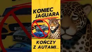 KONIEC JAGUARA !! KOŃCZY Z AUTAMI !! #jaguar #jaguarcars #newcar #motoryzacja #ciekawostka