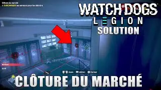 WATCH DOGS LEGION : Surcharger les serveurs pour les d&eacute;truire SOLUTION PIRATAGE (Cl&ocirc;ture du march&eacute;)