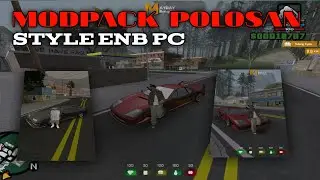 MODPACK POLOSAN STYLE ENB MIRIP PC || GTA SAMP ROLEPLAY V3