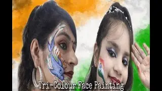 Tri-Colour Face Painting || फ़ेस पेंटिंग || Happy Independence Day