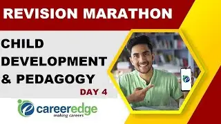 Child Development & Pedagogy I PSTET/CTET/SUPERVISOR I Selection Marathon I Day 4 I Career Edge