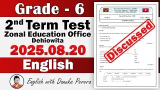 Grade 6 &ndash; 2nd Term Test Paper | Zonal Education Office Dehiowita | English (18.08.2025)