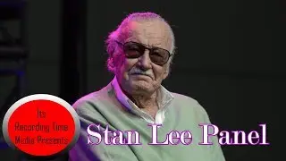 Stan Lee's LA Comic Con 2017: Stan Lee Sunday Panel