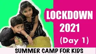 Summer Camp Activities For Toddlers/Preschoolers At Home (Day 1) For Lockdown 2021 | Parenting Tips