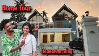 Housewarmingന് ശേഷം New Home Tour 🏠 | എങ്ങനെ ഉണ്ട് പുതിയ വീട് ❓