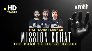 Fixit Kohat Mission in Kohat &mdash; Khidmat, Niyat Aur Tabdeeli! | Yousaf Khan
