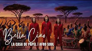 BELLA CIAO (Afro Soul MIX) | La Casa de Papel Inspired | ARTH OF SOUL 2026