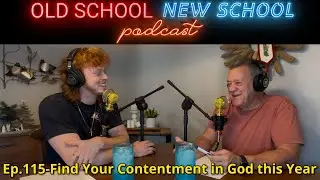 Ep.115-Find Your Contentment in God this Year