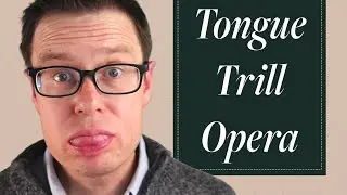 New Tongue-trill Opera Vocal Warm-up ￼