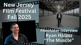 NJ Film Festival: Filmmaker Interview 