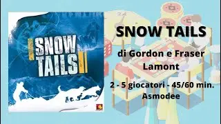 Snow Tails (gioco da tavolo) - Tutorial italiano