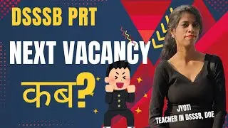 DSSSB prt next vacancy update