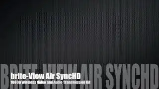 brite-View TV Episode 1 - Air SyncHD Beams Blu-ray Movies to the TV