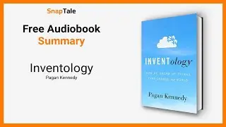 Inventology by Pagan Kennedy: 8 Minute Summary