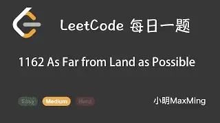 Leetcode 1162 As Far from Land as Possible