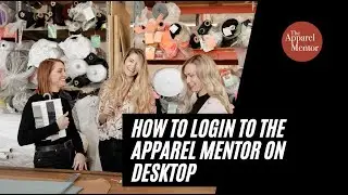 How to login and use the Apparel Mentor app on PC or Desktop