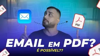 COMO TRANSFORMAR EMAIL EM PDF