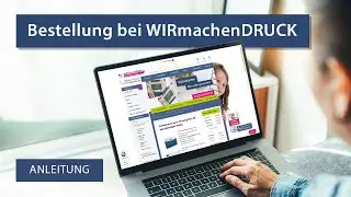 Dein Bestellprozess bei WIRmachenDRUCK &ndash; Anleitung