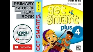 YEAR 4 GET SMART PLUS 4 (MY WEEK - OUR WORLD - LET'S PLAY)