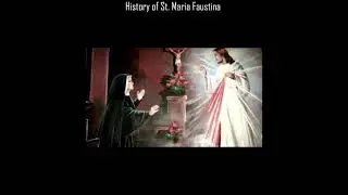 SHORT HISTORY OF ST. MARIA FAUSTINA