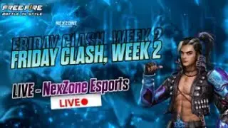[🔴LIVE] FRIDAY CLASH (WEEK 2) || PAID TOURNAMENT ➡️ @NEXZONE ESPORTS