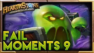 Hearthstone | Best Fail Moments 9