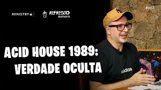 O Que Realmente Acontecia na Era Acid House em S&atilde;o Paulo em 1989