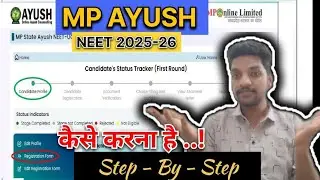 MP AYUSH COUNSELLING Registration Step by Step 2025 // MP AYUSH 2025 Verification #mpneet #mpayush 