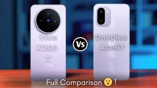 Vivo X200T vs OnePlus Ace 6T Full Comparison | Camera, Performance, Display, Battery & Value 2026